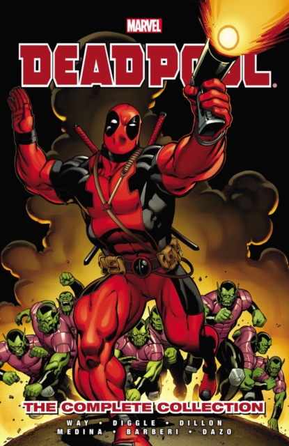 Deadpool By Daniel Way: The Complete Collection Volume 1, Paperback / softback Book