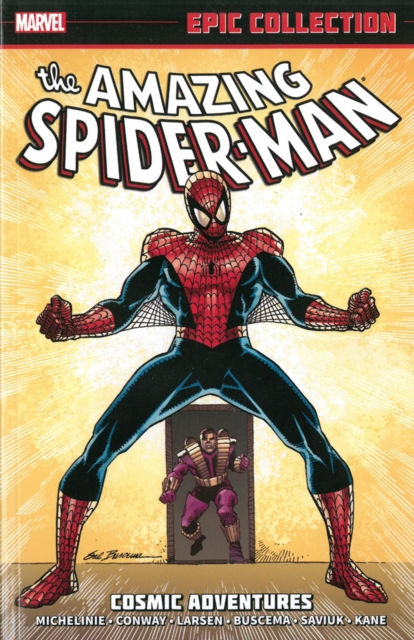 Amazing Spider-man Epic Collection: Cosmic Adventures, Paperback / softback Book