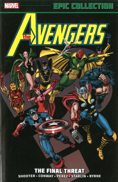 Avengers Epic Collection: The Final Threat, Paperback / softback Book