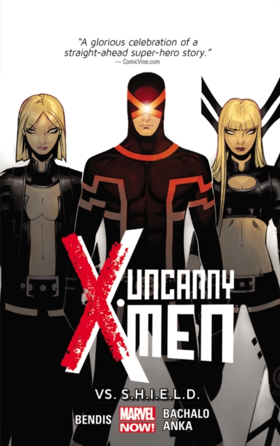 Uncanny X-men Volume 4: Vs. S.h.i.e.l.d. (marvel Now), Paperback / softback Book