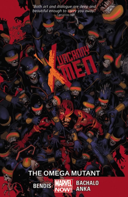 Uncanny X-men Volume 5: The Omega Mutant, Paperback / softback Book