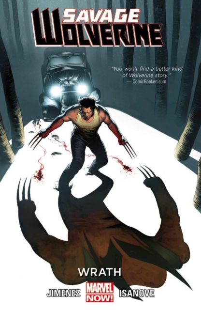 Savage Wolverine Volume 3: Wrath (marvel Now), Paperback / softback Book