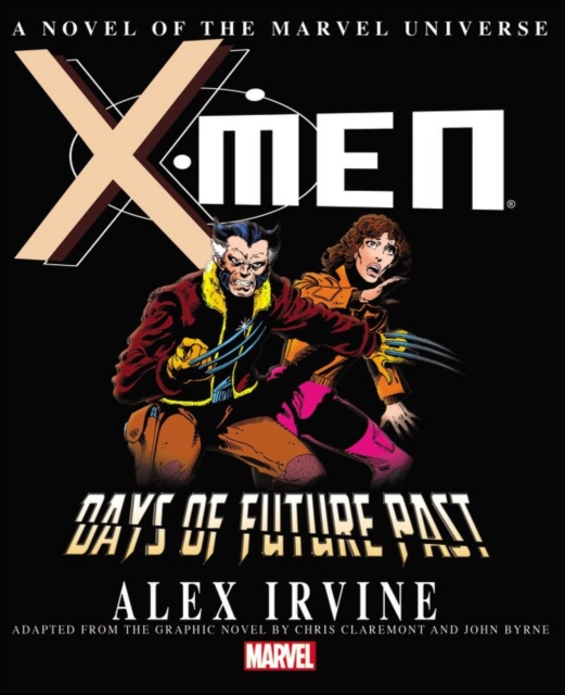 X-men: Days Of Future Past Prose Novel, Paperback / softback Book