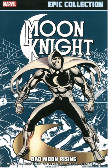 Moon Knight Epic Collection: Bad Moon Rising, Paperback / softback Book