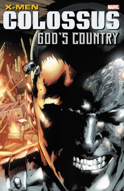 X-men: Colossus: God's Country, Paperback / softback Book