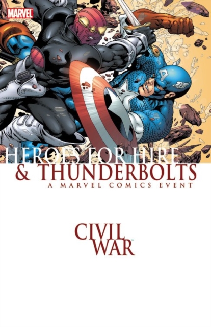 Civil War: Heroes For Hire/thunderbolts, Paperback / softback Book