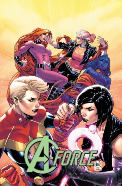 A-force Vol. 2: Rage Against The Dying Of The Light, Paperback / softback Book
