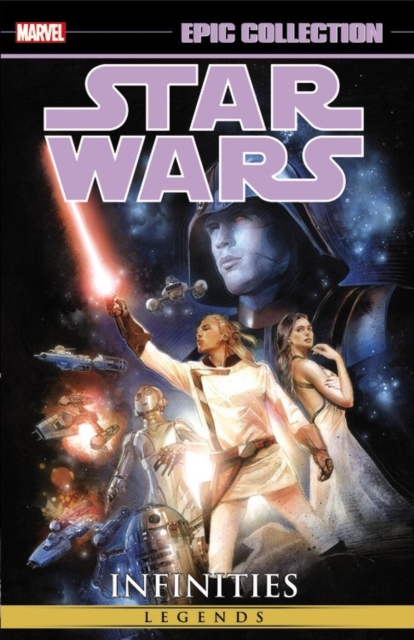 Star Wars Epic Collection: Infinities, Paperback / softback Book