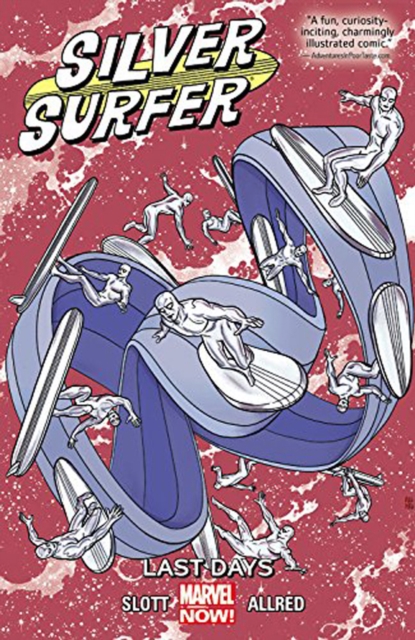 Silver Surfer Volume 3: Last Days, Paperback / softback Book