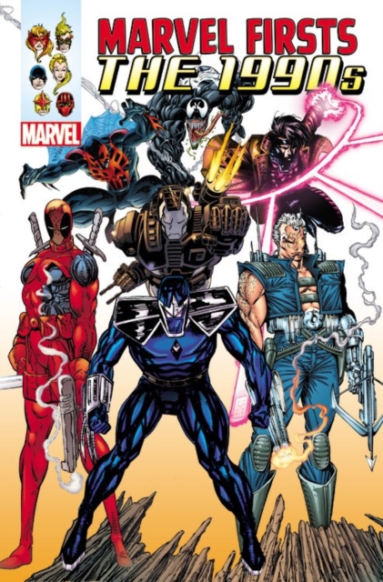 Marvel Firsts: The 1990s Omnibus, Hardback Book