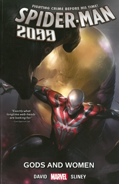 Spider-man 2099 Vol. 4: Gods And Women, Paperback / softback Book