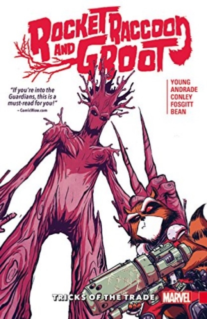 Rocket Raccoon And Groot Vol. 1: Tricks Of The Trade, Paperback / softback Book