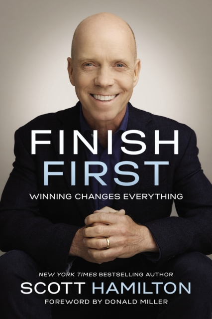 Finish First : Winning Changes Everything, Paperback / softback Book