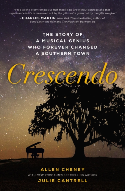 Crescendo : The Story of a Musical Genius Who Forever Changed a Southern Town, Paperback / softback Book