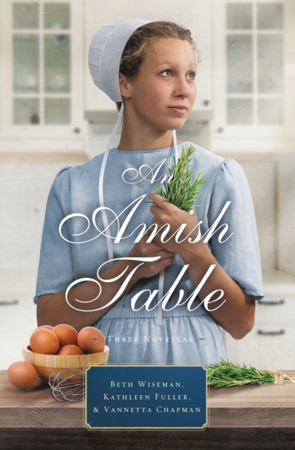 An Amish Table : A Recipe for Hope, Building Faith, Love in Store, Paperback / softback Book