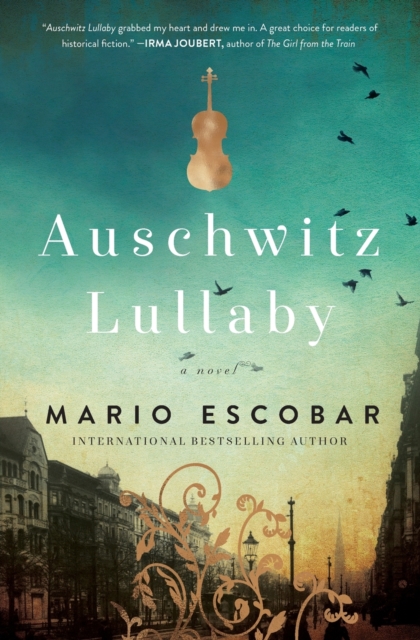 Auschwitz Lullaby : A Novel, Paperback / softback Book