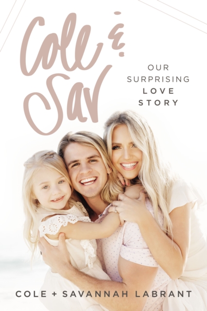 Cole and   Sav : Our Surprising Love Story, Hardback Book
