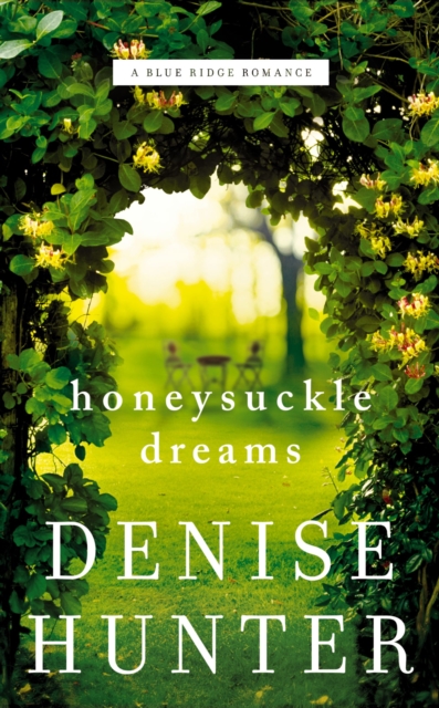 Honeysuckle Dreams, Paperback / softback Book