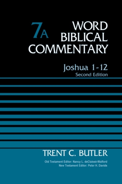 Joshua 1-12, Volume 7A : Second Edition, Hardback Book