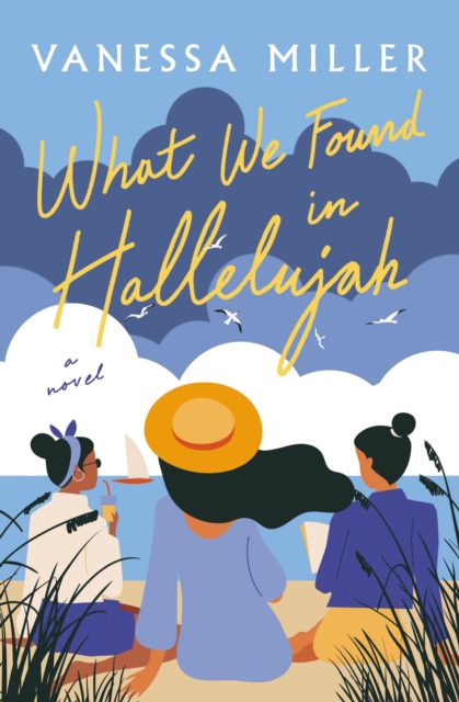 What We Found in Hallelujah, Paperback / softback Book