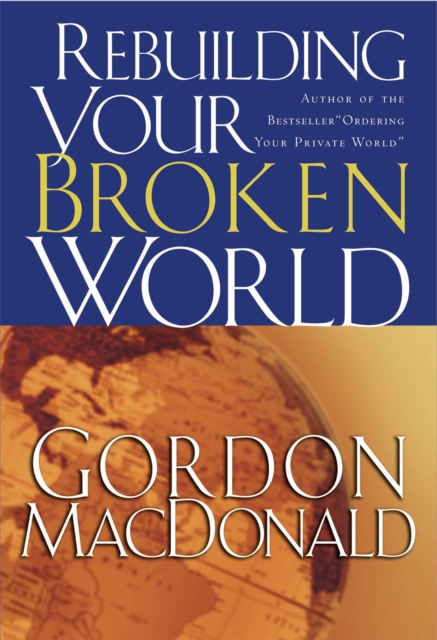 Rebuilding Your Broken World, Paperback / softback Book