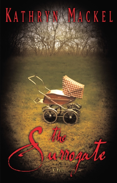 The Surrogate : A Novel, Paperback / softback Book