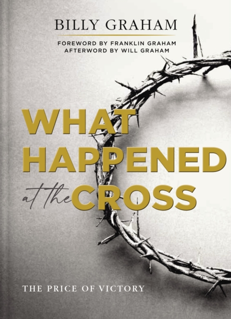 What Happened at the Cross : The Price of Victory, Hardback Book