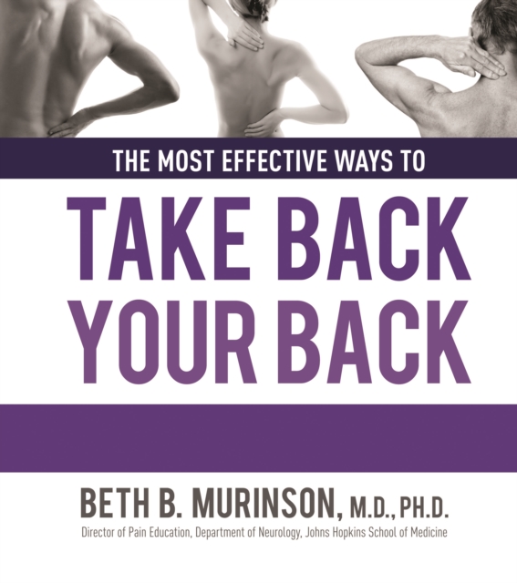 The Most Effective Ways to Take Back Your Back, Hardback Book