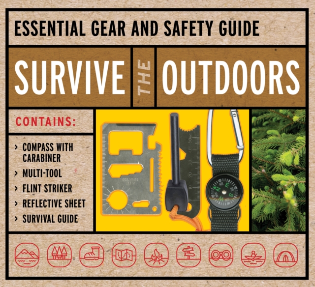 Survive the Outdoors Kit : Essential Gear and Safety Guide, Kit Book