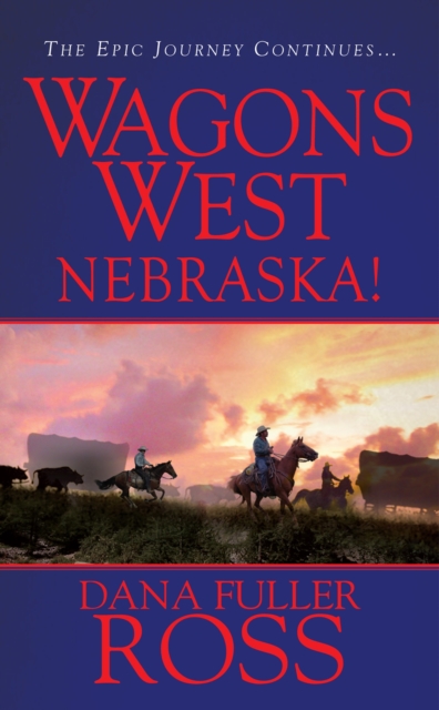 Wagons West: Nebraska!, Paperback / softback Book