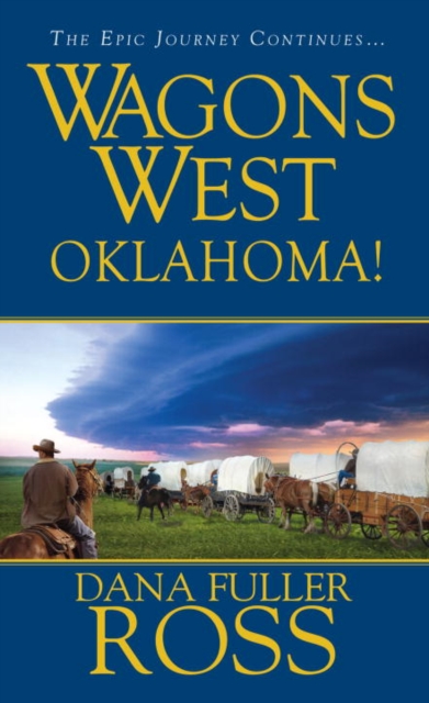 Wagons West : Oklahoma!, Paperback / softback Book