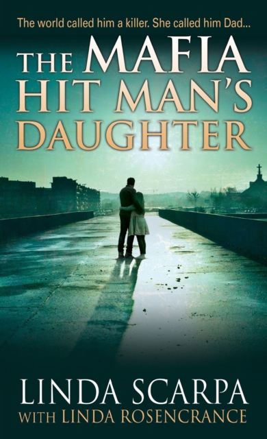 The Mafia Hit Man's Daughter, Paperback / softback Book