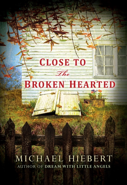 Close to the Broken Hearted, EPUB eBook