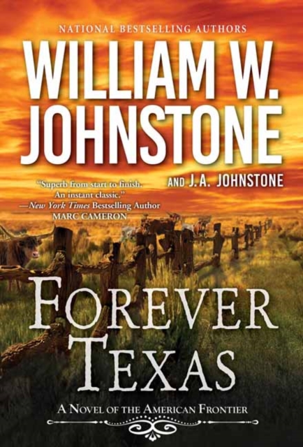 Forever Texas : A Thrilling Western Novel of the American Frontier , Paperback / softback Book