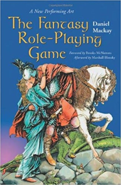 The Fantasy Role-Playing Game : A New Performing Art, Paperback / softback Book