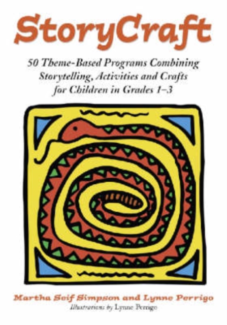 Storycraft : 50 Theme-based Programs Combining Storytelling, Activities and Crafts for Children in Grades 1-3, Paperback / softback Book