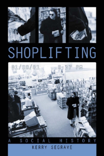 Shoplifting : A Social History, Paperback / softback Book