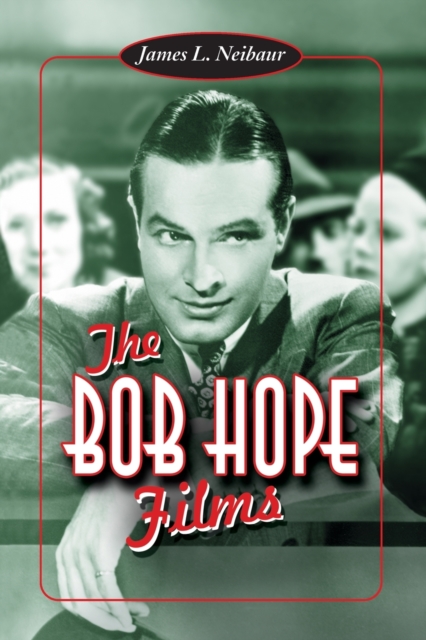 The Bob Hope Films, Paperback / softback Book
