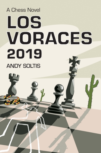 Los Voraces 2019 : A Chess Novel, Paperback / softback Book