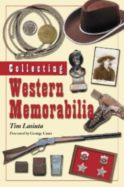 Collecting Western Memorabilia, Paperback / softback Book