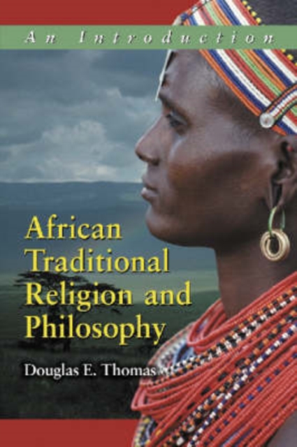 African Traditional Religion in the Modern World : An Introduction, Paperback / softback Book