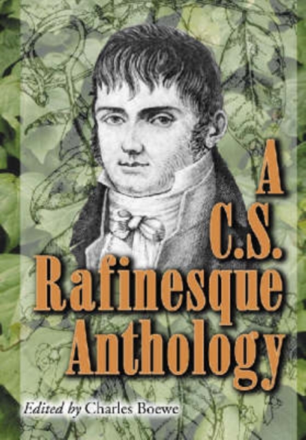 A C.S. Rafinesque Anthology, Paperback / softback Book