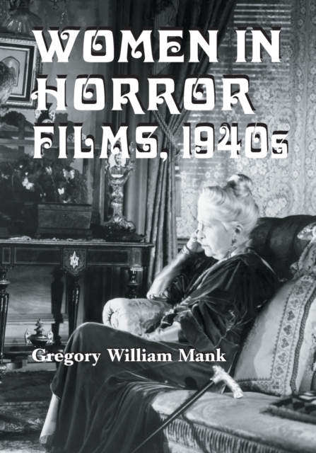 Women in Horror Films, 1940s, Paperback / softback Book