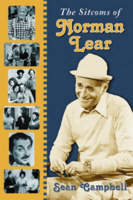 The Sitcoms of Norman Lear, Paperback / softback Book