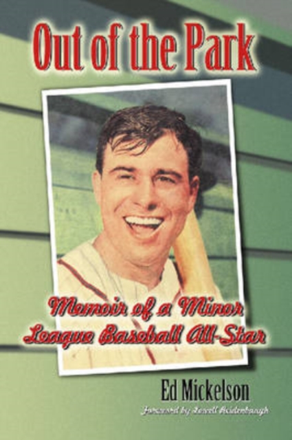 A Life on the Farm : Memoir of a Minor League Baseball All-star, Paperback / softback Book