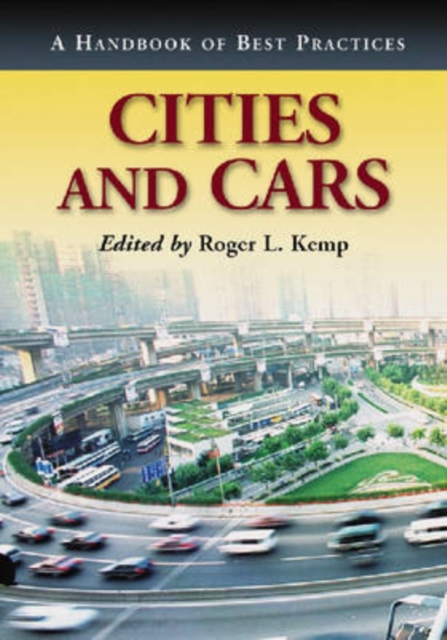 Cities and Cars : A Handbook of Best Practices, Paperback / softback Book