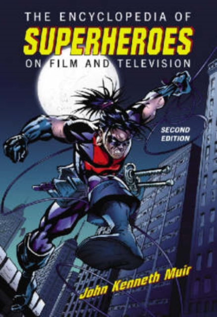 The Encyclopedia of Superheroes on Film and Television, Hardback Book
