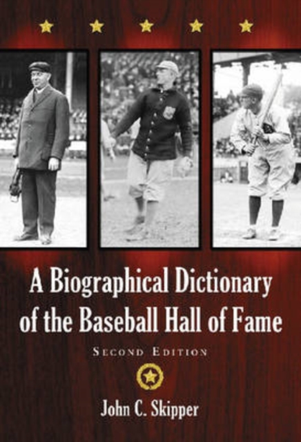 A Biographical Dictionary of the Baseball Hall of Fame, Hardback Book