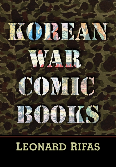 Korean War Comic Books, Paperback / softback Book