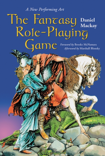 The Fantasy Role-Playing Game : A New Performing Art, EPUB eBook